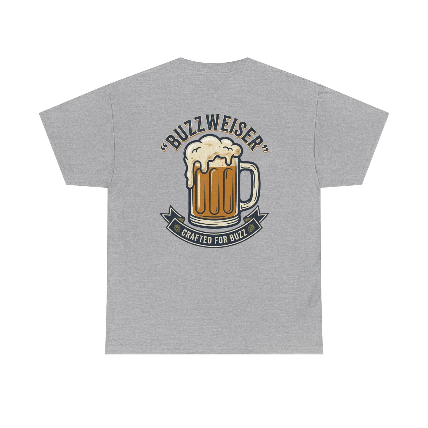Buzzweiser Beer T-Shirt — 'Buzzweiser' Mug Design, Crafted for Buzz Tee