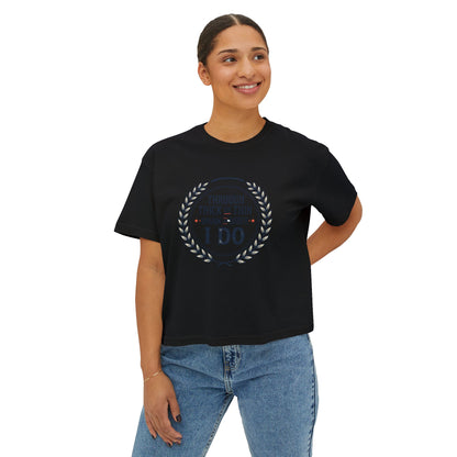 I Do Vows Tee — 'Through Thick or Thin, Drunk or Sober' Women's Boxy Shirt