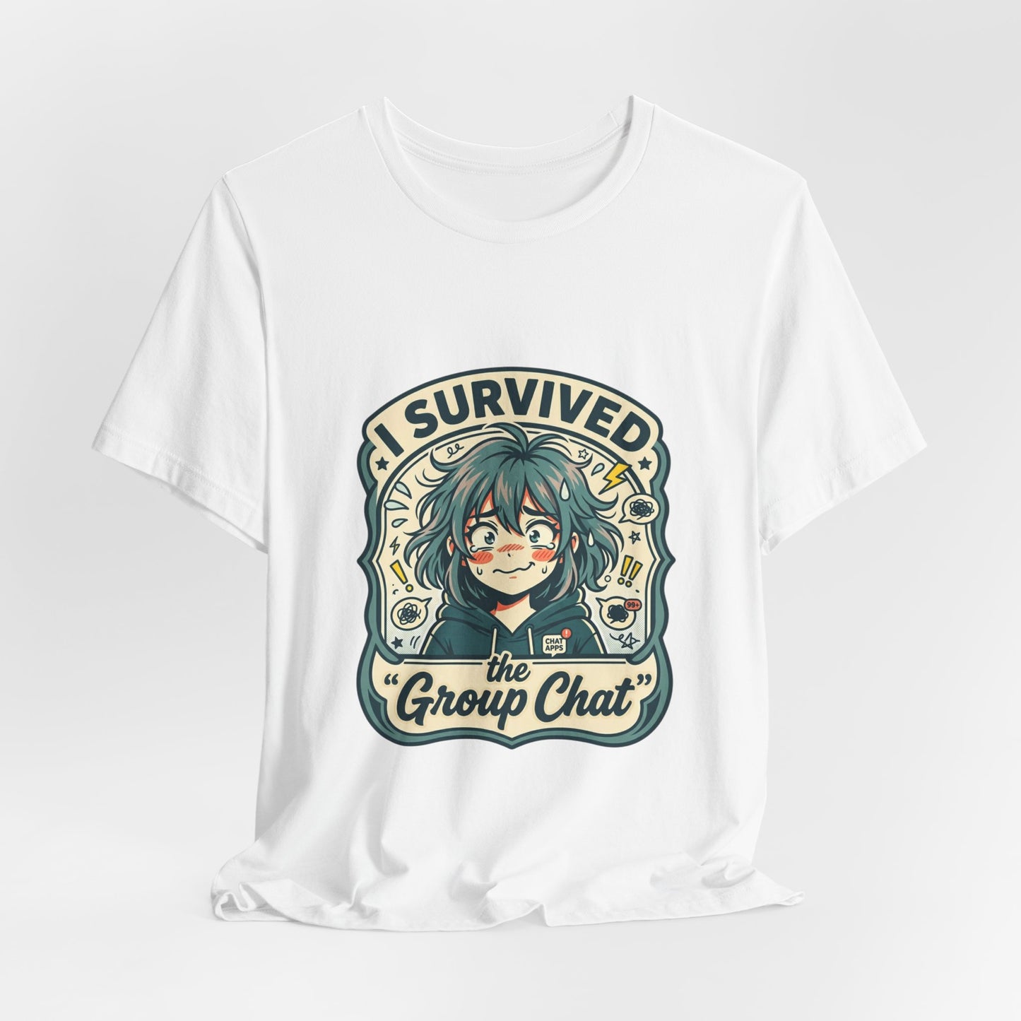 I Survived the Group Chat T-Shirt