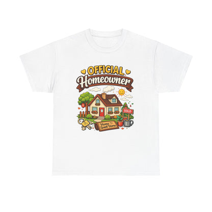 Official Homeowner T-Shirt – Cute New Home Housewarming Tee