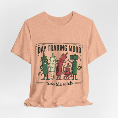 Day Trading Mood T‑Shirt — "Ride the Wick" Candlestick Trader Tee