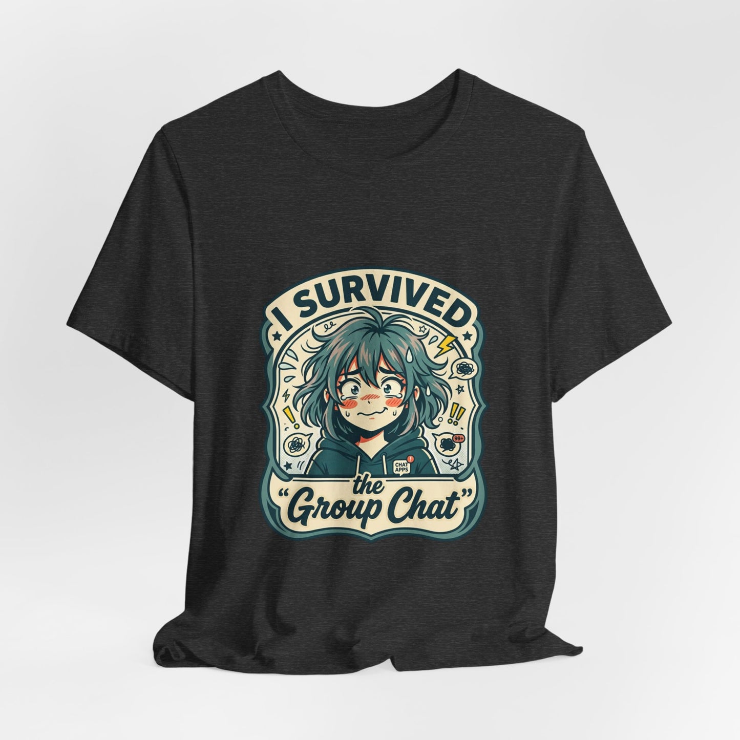 I Survived the Group Chat T-Shirt