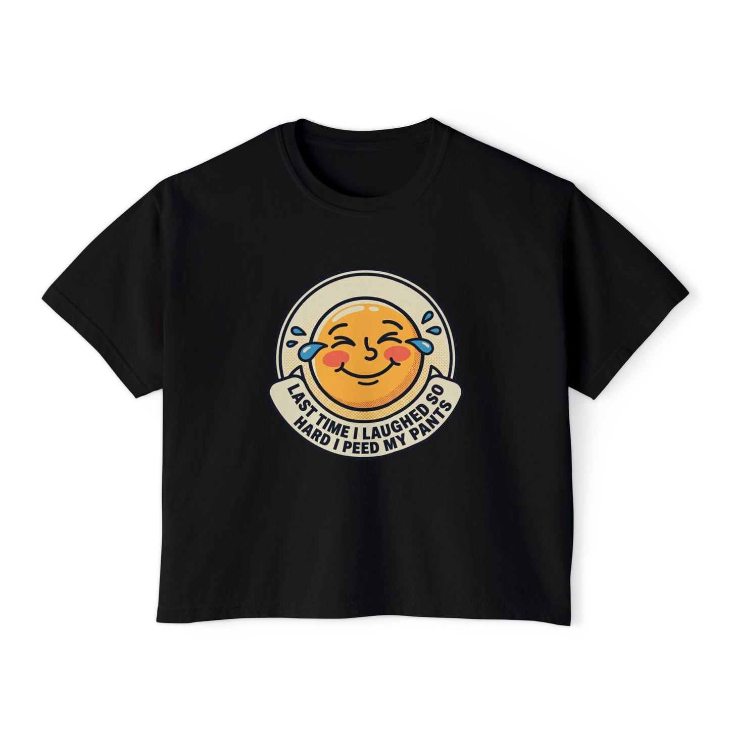 Boxy Tee — Laughing Emoji “Last Time I Laughed So Hard I Peed My Pants” Graphic Shirt