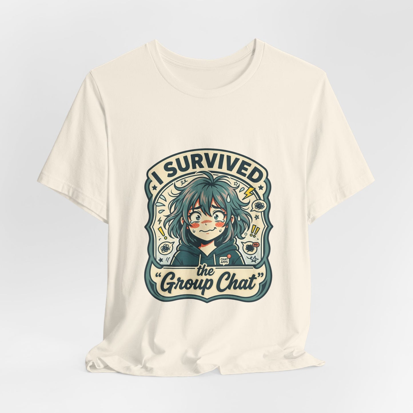 I Survived the Group Chat T-Shirt