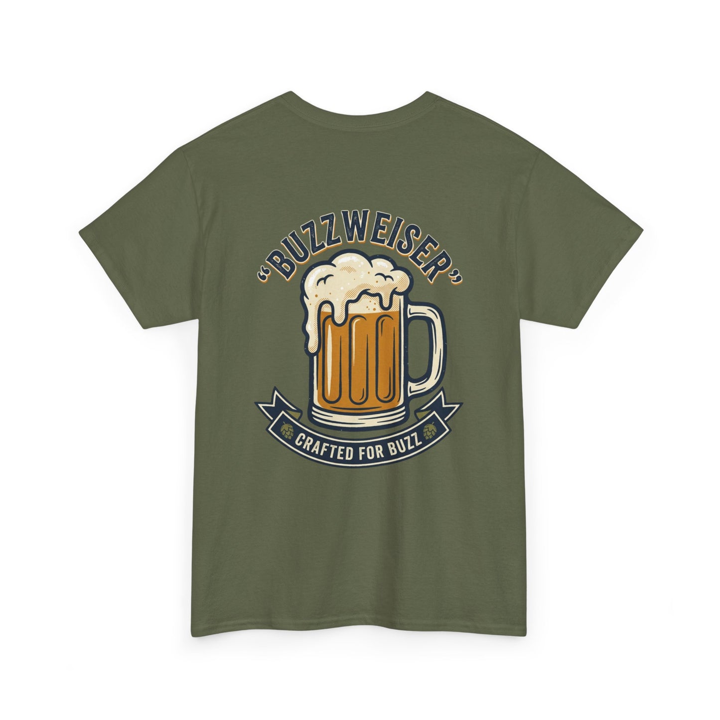 Buzzweiser Beer T-Shirt — 'Buzzweiser' Mug Design, Crafted for Buzz Tee