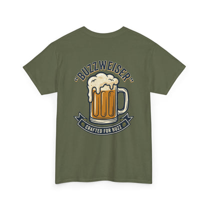 Buzzweiser Beer T-Shirt — 'Buzzweiser' Mug Design, Crafted for Buzz Tee