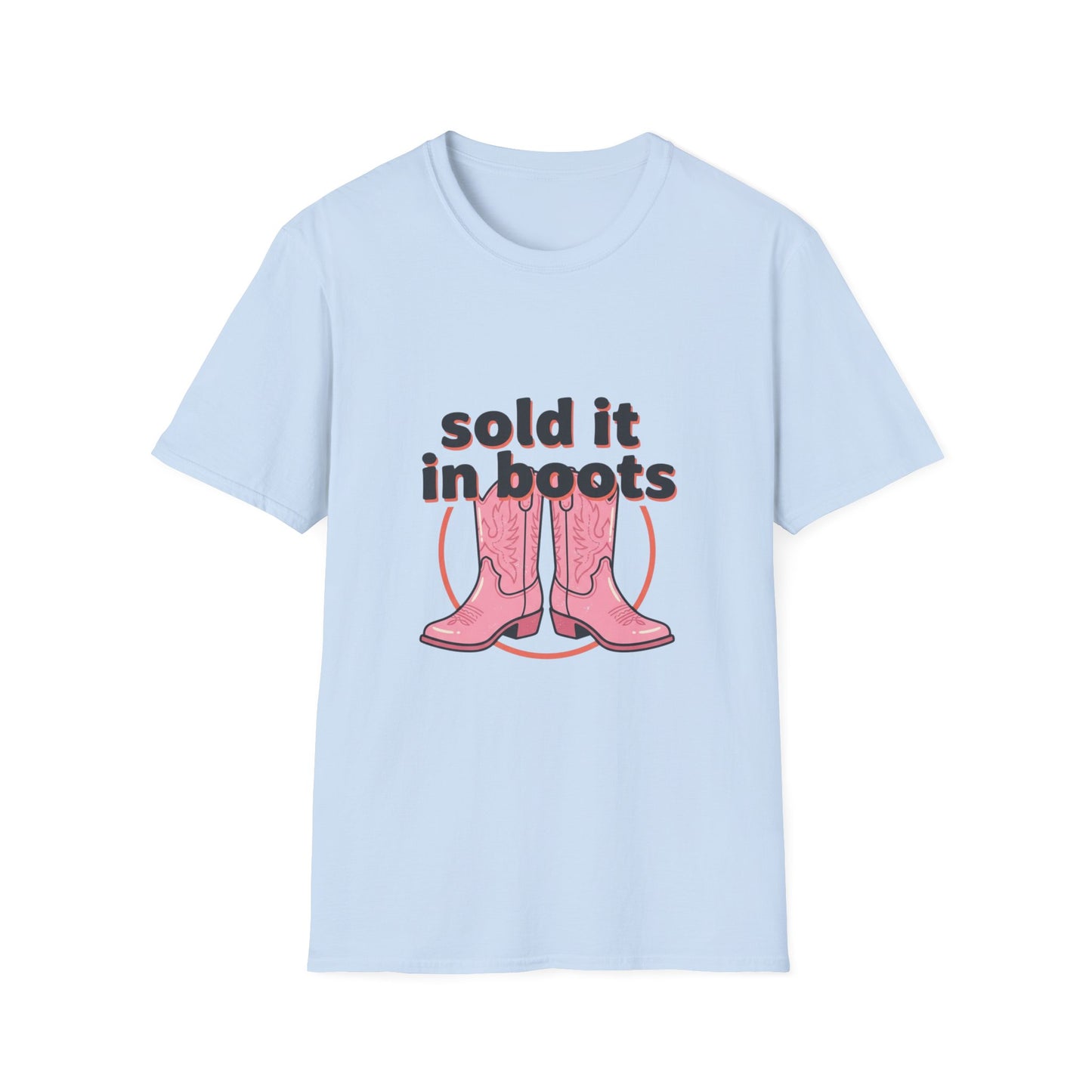 Sold It in Boots Graphic T-Shirt