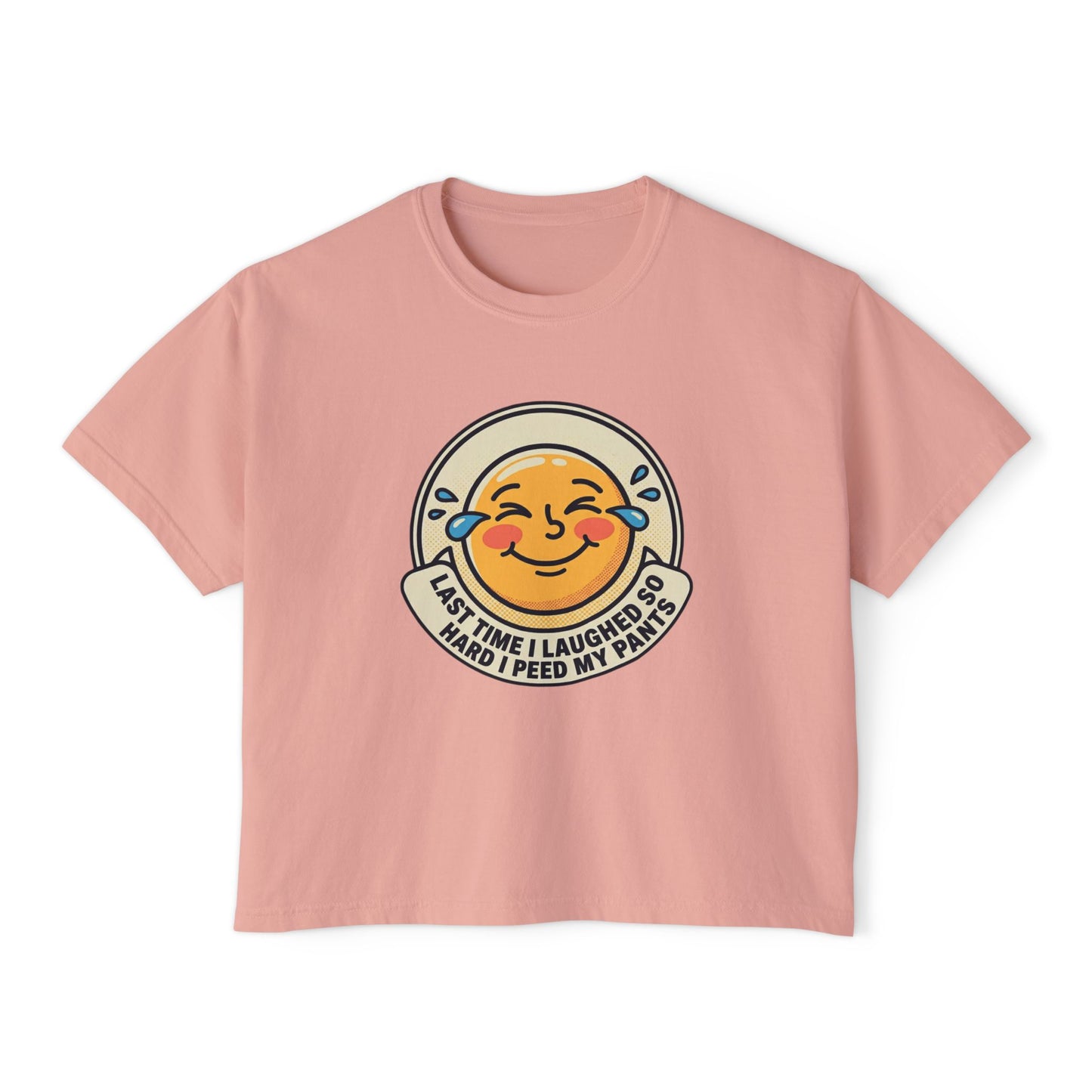 Boxy Tee — Laughing Emoji “Last Time I Laughed So Hard I Peed My Pants” Graphic Shirt
