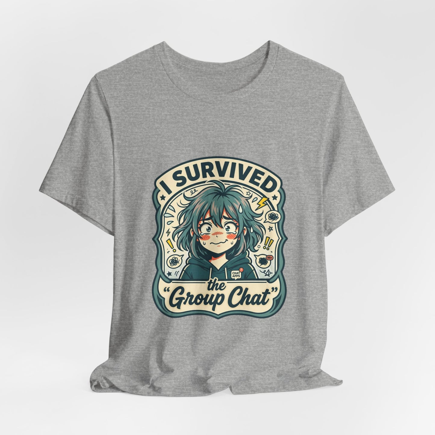 I Survived the Group Chat T-Shirt