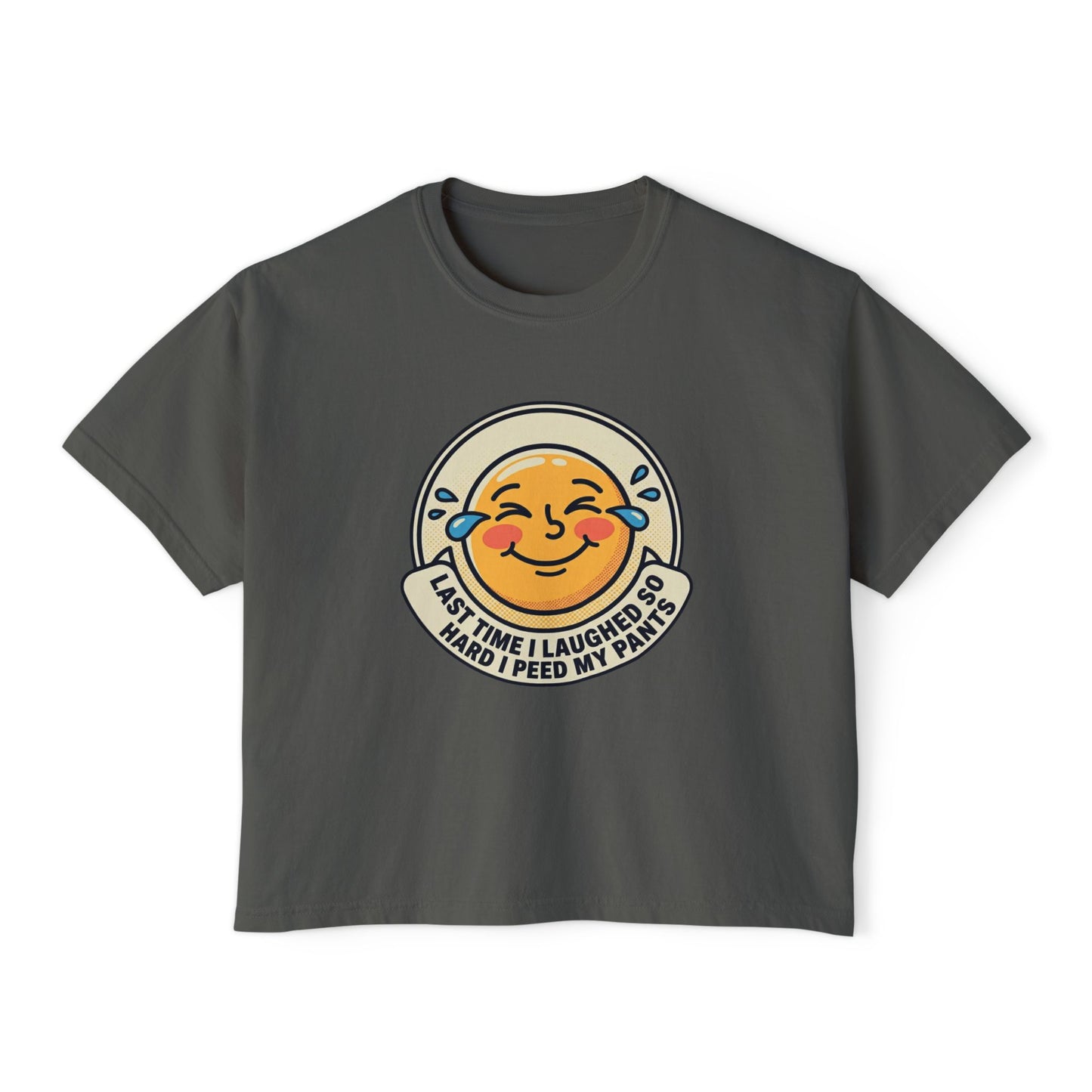Boxy Tee — Laughing Emoji “Last Time I Laughed So Hard I Peed My Pants” Graphic Shirt